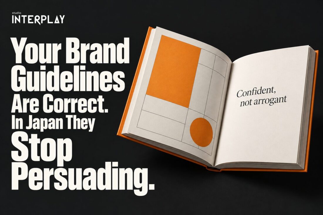 Your Brand Guidelines Are Correct. In Japan They Stop Persuading.